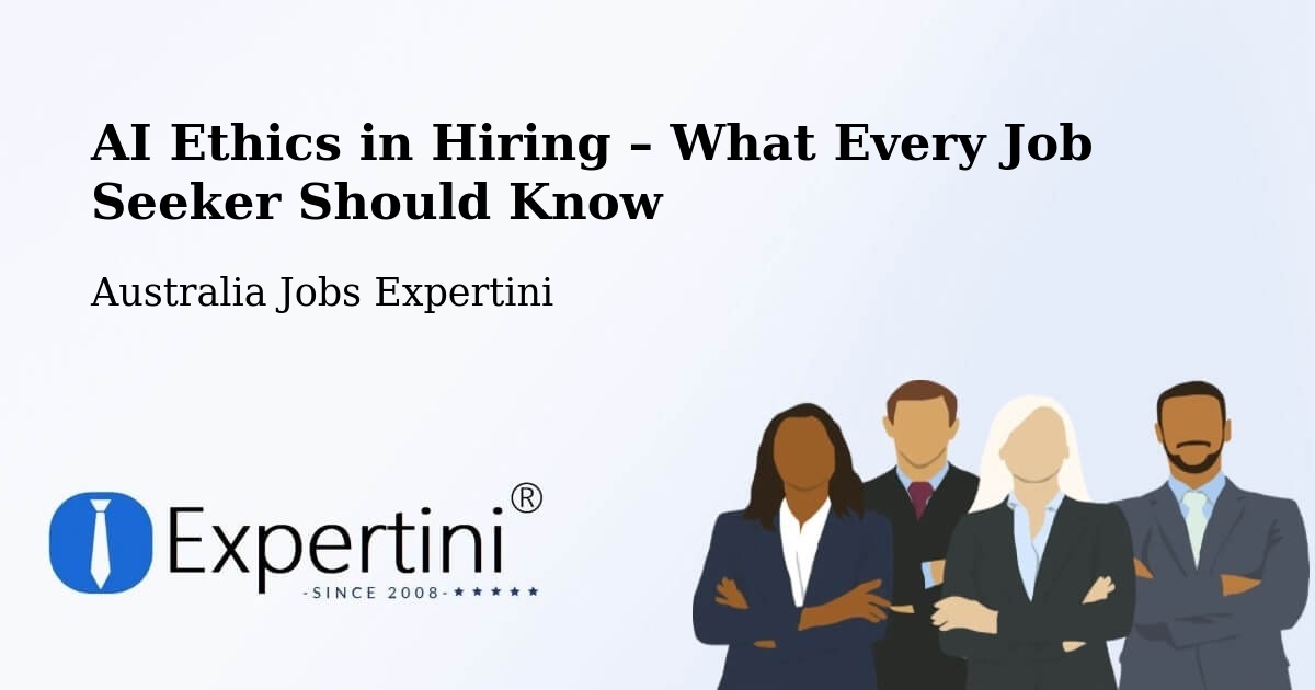 AI Ethics in Recruitment & Hiring – Cairns - Cairns, Australia Jobs Expertini